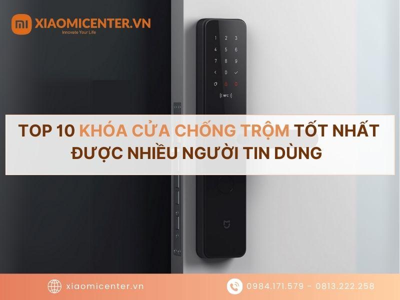 Các loại khóa cửa sắt chống trộm hiệu quả và được ưa chuộng nhất