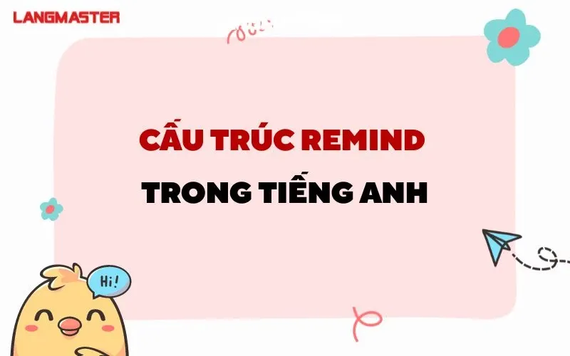 Tầm quan trọng của remind là gì trong an toàn lao động