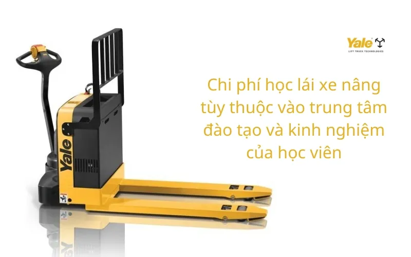 Chi phí học lái xe nâng theo các trường hợp