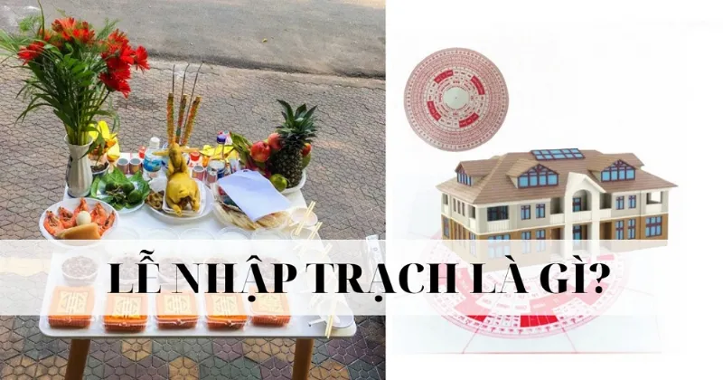 Lễ cúng nhập trạch nhà mới