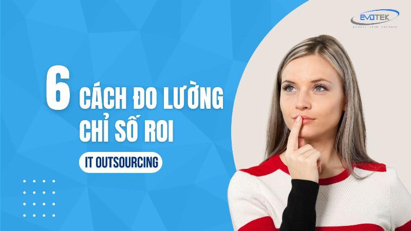 Hình minh họa quy trình ra quyết định outsource, thể hiện các bước như phân tích nhu cầu, đánh giá nội tại, tính toán chi phí, và xem xét mức độ quan trọng chiến lược