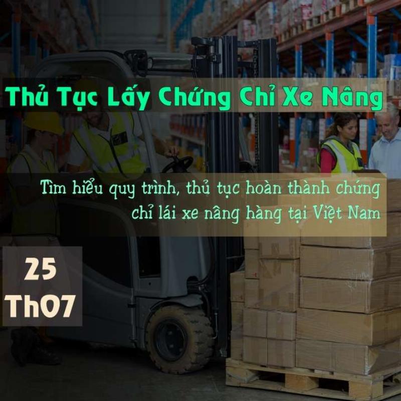 Những lợi ích quan trọng khi sở hữu chứng chỉ xe nâng cho người lao động và doanh nghiệp trong ngành công nghiệp