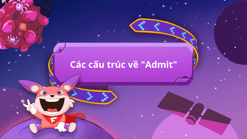 Các lỗi sai thường gặp khi dùng admitted to v hay ving