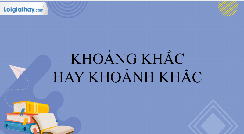 Phân Biệt Khoảnh Khắc và Khoảng Khắc